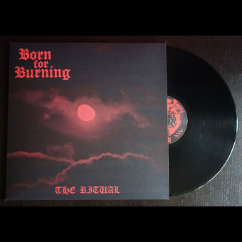 BORN FOR BURNING The Ritual LP ,BLACK [VINYL 12"]